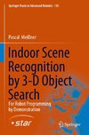 Indoor Scene Recognition by 3-D Object Search
