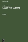 G. E. Lessing: Lessing's Werke. Band 5