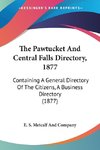The Pawtucket And Central Falls Directory, 1877
