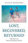 Lost, Recovered, Returned