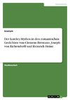 Der Loreley-Mythos in den romantischen Gedichten von Clemens Brentano, Joseph von Eichendorff und Heinrich Heine