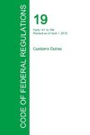 Code of Federal Regulations Title 19, Volume 2, April 1, 2015
