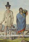 Assault on a Culture