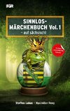 Sinnlos-Märchenbuch Vol.1