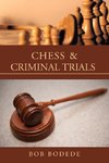 Chess & Criminal Trials