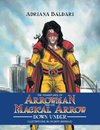 The Adventures of Arrowman & His Magical Arrow