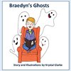 Braedyn's Ghosts
