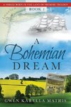 A Bohemian Dream