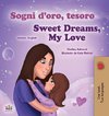 Sweet Dreams, My Love (Italian English Bilingual Children's Book)
