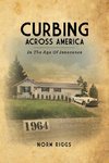 Curbing Across America In the Age of Innocence (Paperback)