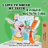 I Love to Brush My Teeth (English Ukrainian Bilingual Book for Kids)