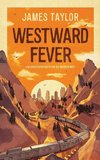 Westward Fever