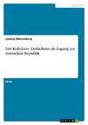Das Kollektive Gedächtnis als Zugang zur römischen Republik