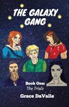 The Galaxy Gang