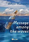 Message among the waves