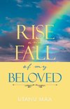 Rise and Fall of My Beloved