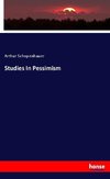 Studies In Pessimism