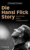 Die Hansi-Flick-Story