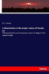 A dissertation on the proper names of Punjab its,