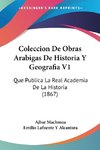 Coleccion De Obras Arabigas De Historia Y Geografia V1
