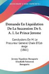 Demande En Liquidation De La Succession De S. A. I. Le Prince Jerome