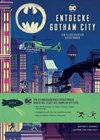 DC Comics: Entdecke Gotham