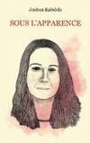 Sous l'apparence