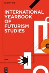 International Yearbook of Futurism Studies, Volume 4, International Yearbook of Futurism Studies (2014)