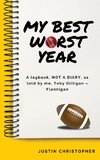 My Best Worst Year