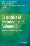 Essentials of Bioinformatics, Volume III