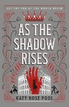 As the Shadow Rises