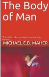 The Body of Man