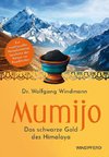 Mumijo - Das schwarze Gold des Himalaya