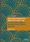 Parenting Programmes: What the Parents Say