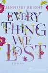 Everything we lost