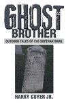 Ghost Brother