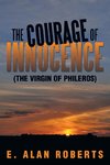 The Courage of Innocence