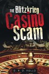 The Blitzkrieg Casino Scam