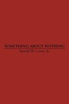 Something about Nothing