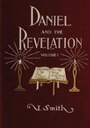Daniel and Revelation Volume 1