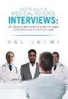 How to Ace Your Medical School Interviews