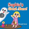 Sophia's Ghost Alarm!