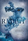 Rabbit, Rabbit, Rabbit