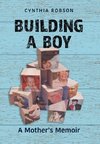 Building a Boy