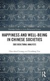 Happiness and Well-Being in Chinese Societies
