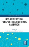 Neo-Aristotelian Perspectives on Formal Causation