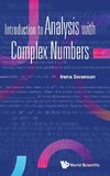 INTRODUCTION TO ANALYSIS WITH COMPLEX NUMBERS