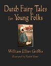 Dutch Fairy Tales for Young Folks
