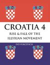 Croatia 4 Rise & Fall of the Illyrian Movement