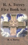R. A. Torrey Five Book Set - How To Pray, The Person and Work of The Holy Spirit, How to Bring Men to Christ,